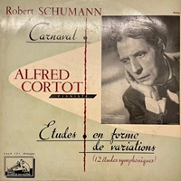 La Voix De Son Maître : Cortot - Schumann Carnaval, Symphonic Etudes